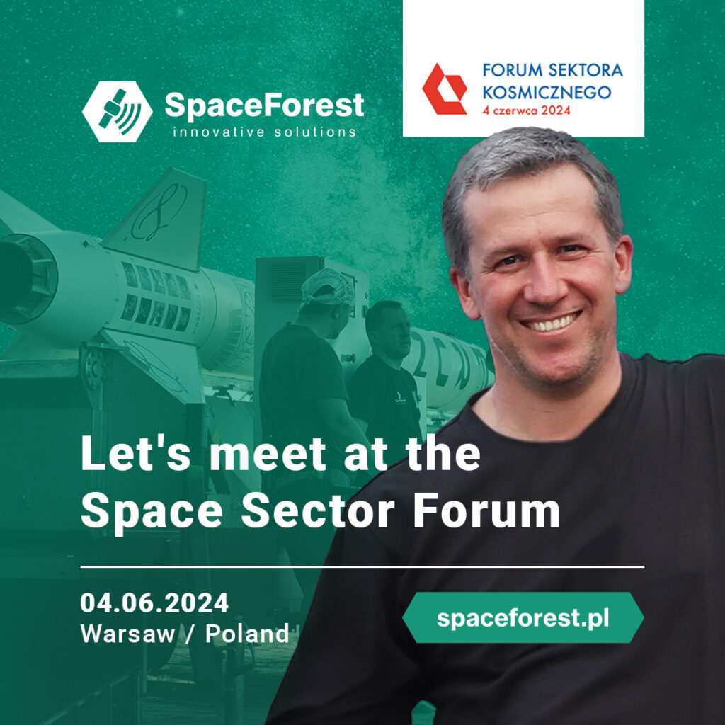 Marcin Sarnowski, representing SpaceForest, will be present at the Space Sector Forum 2024