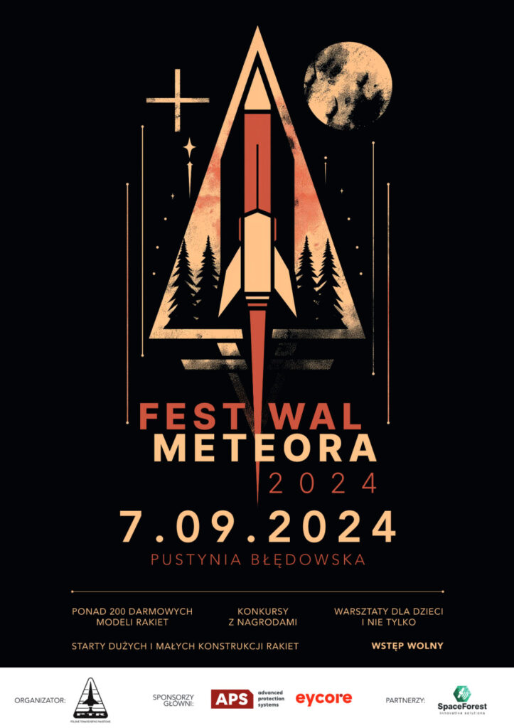 We warmly recommend and invite you, on behalf of ourselves and the Polish Rocketry Society, to the 14th edition of the Meteor Festival, which will take place on September 7th, 2024, at the Błędowska Desert! 🚀🚀🚀
