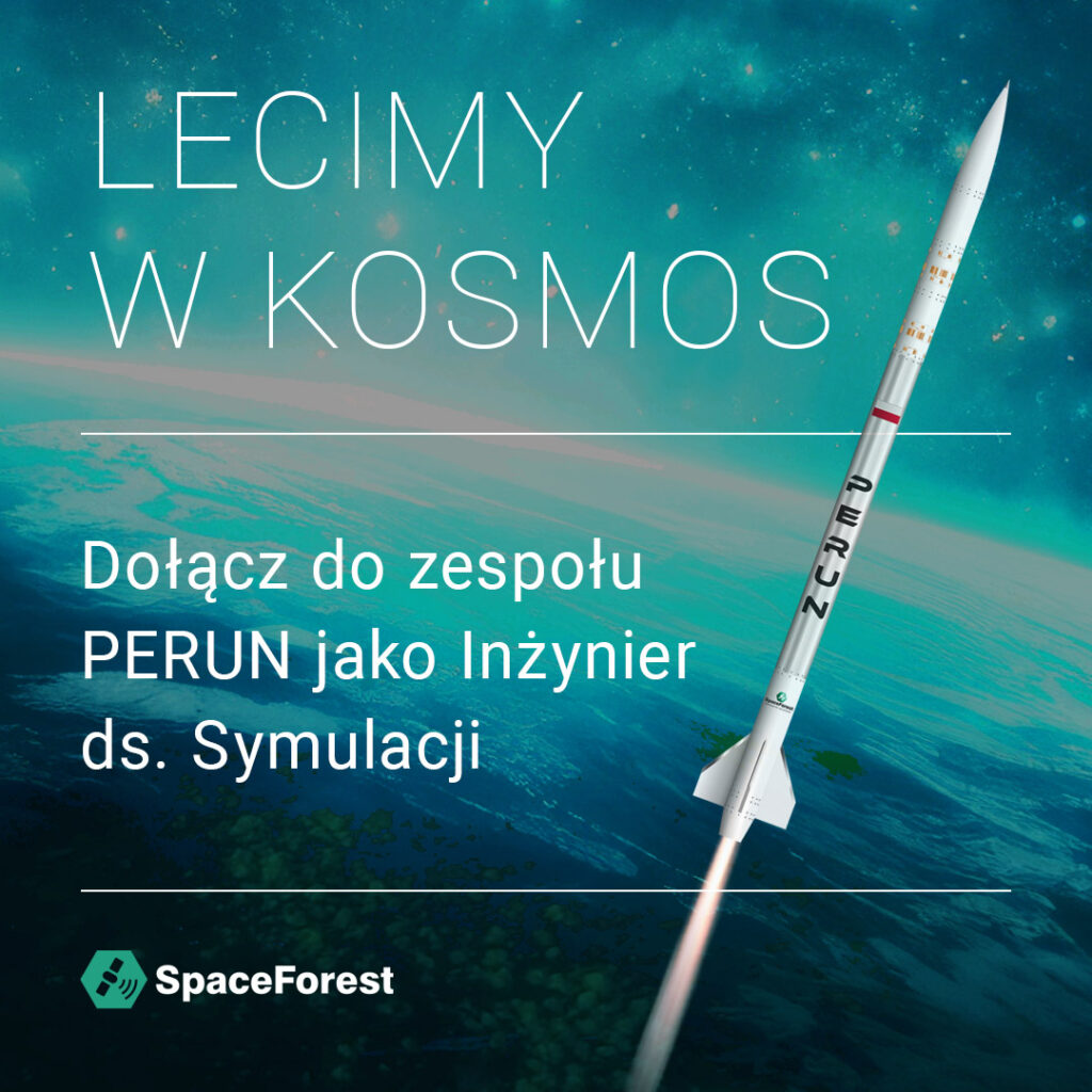 Rakieta startująca w kosmos - PERUN rekrutuje Inżyniera ds. Symulacji