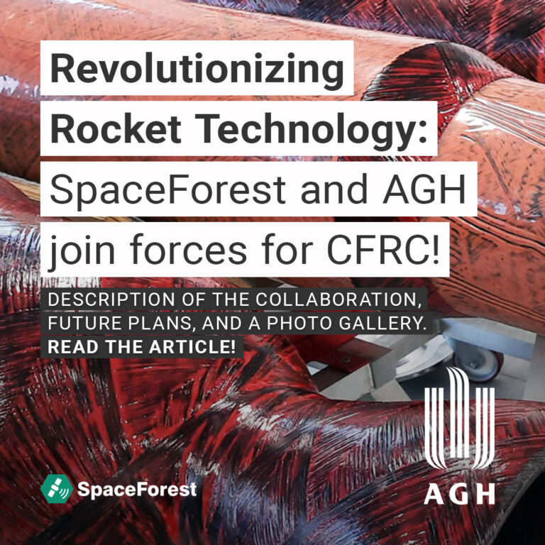 Collaboration between SpaceForest and AGH University: Development of CFRC composite technologies